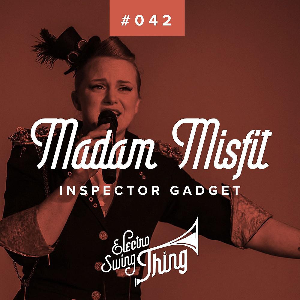 Постер альбома Inspector Gadget (Electro Swing)