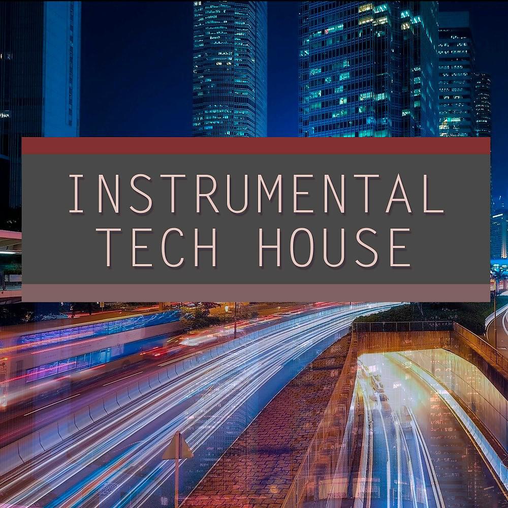 Постер альбома Instrumental Tech House