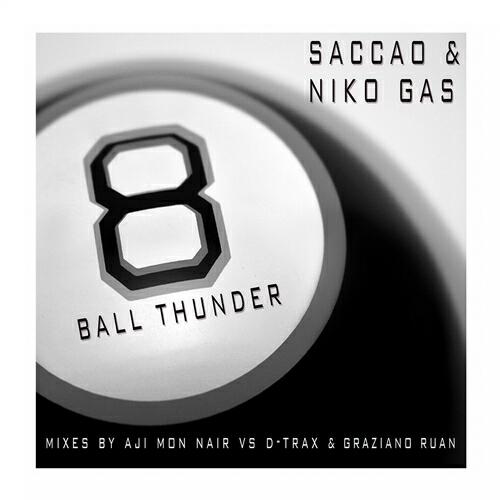 Saccao - 8-ball Thunder (Aji Mon Nair Vs D-Trax Mix)