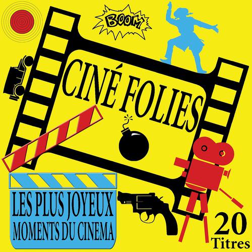 Постер альбома Ciné folies