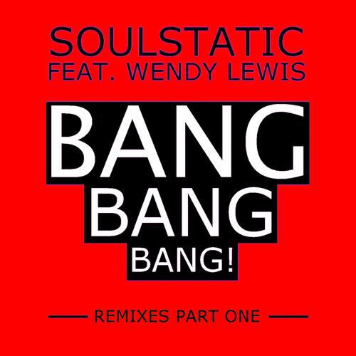 Soulstatic - Bang, Bang, Bang! (Lorenzo Gallo Remix)