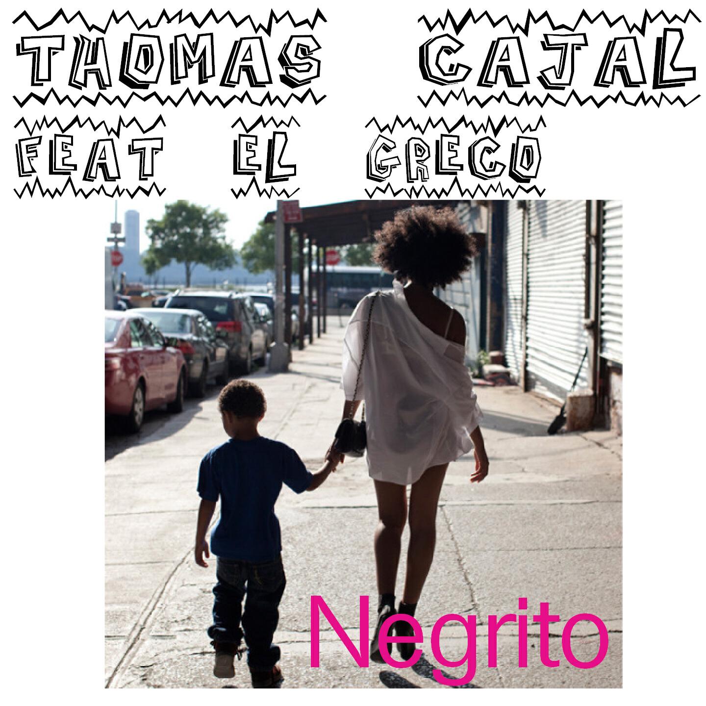 Thomas Cajal - El Negrito (Magna Remix)