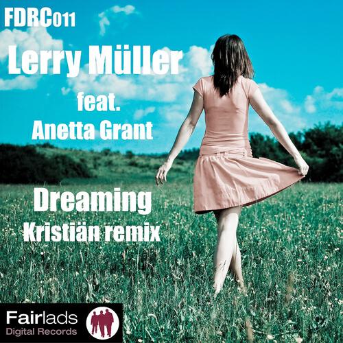 Lerry Muller - Dreaming (Kristiän Remix)