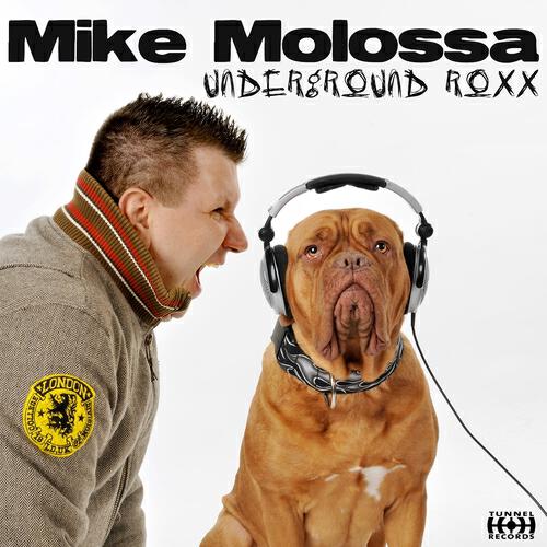 Mike Molossa - Underground Roxx (Radio Edit)