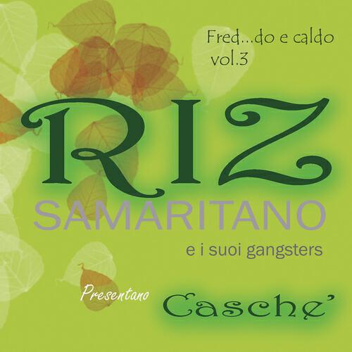 Riz Samaritano - Che bambola