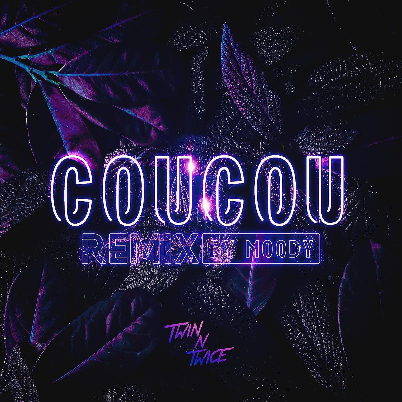 Постер альбома Coucou (Moody Remix)