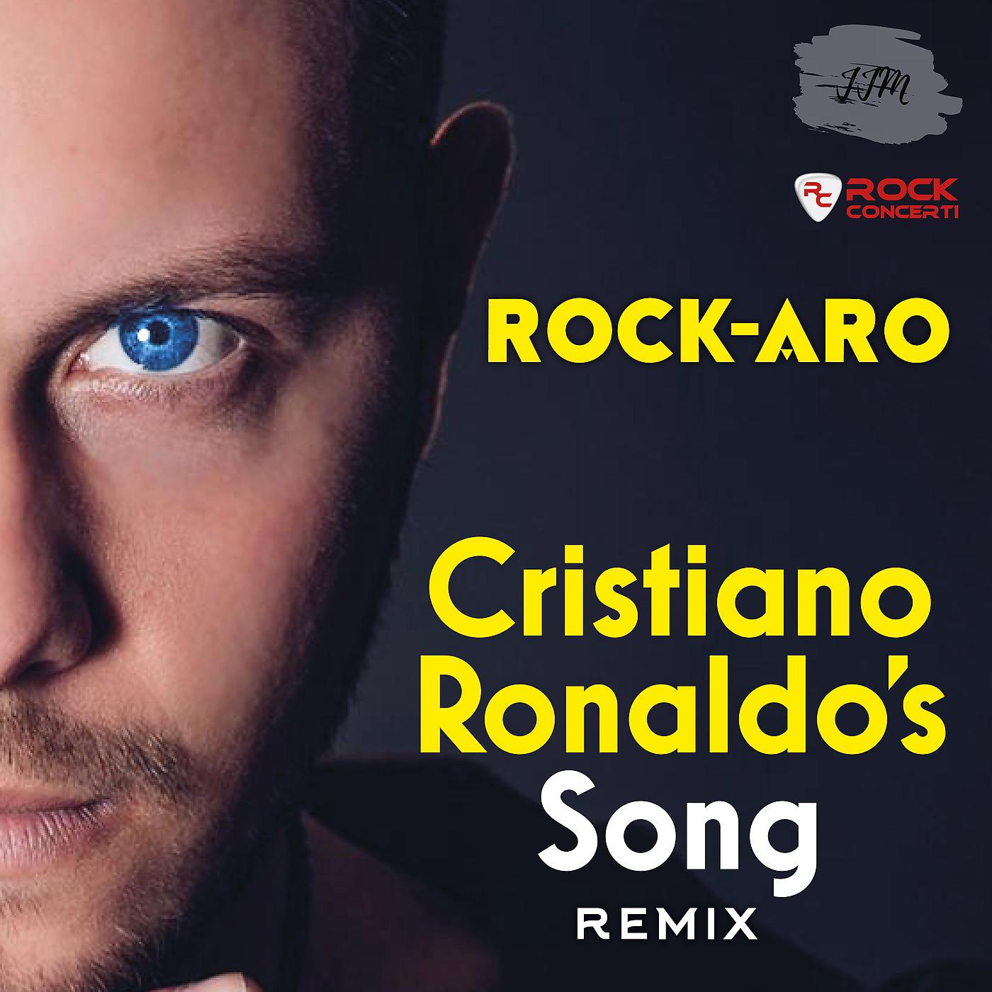 Постер альбома Cristiano Ronaldo's song (Rock-Aro Remix)