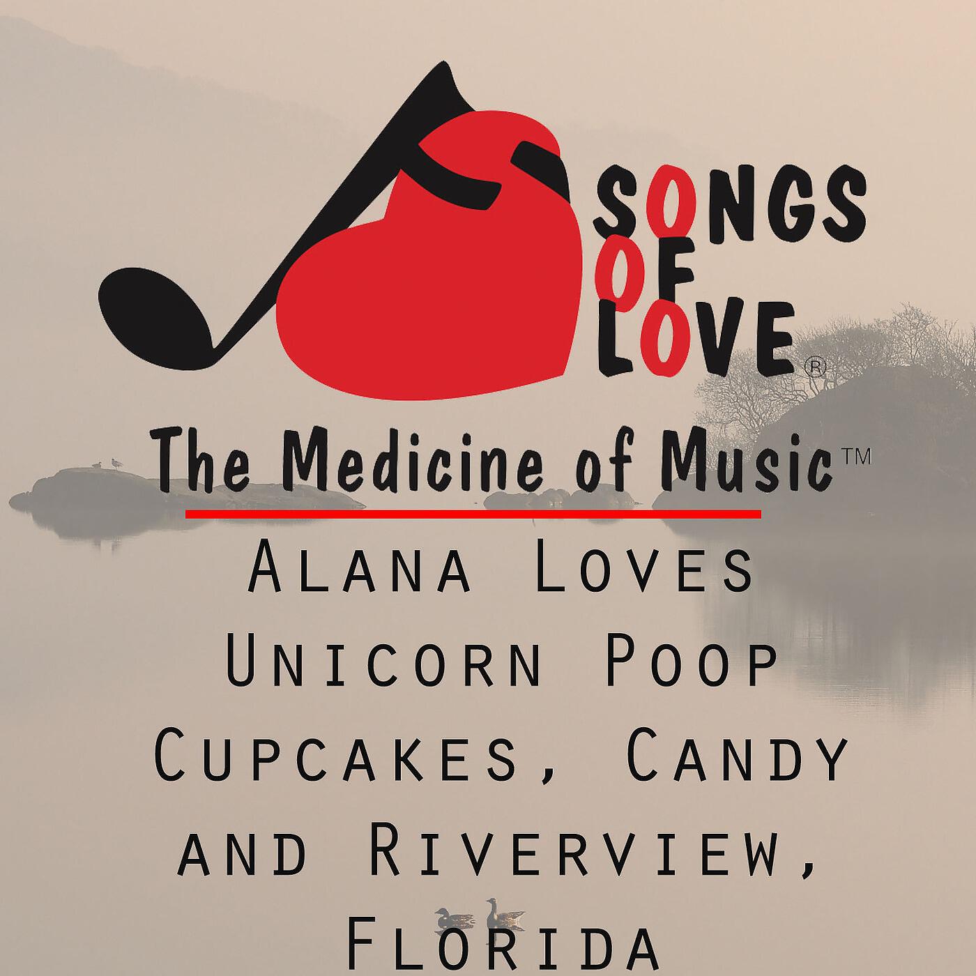 K. McManus & E. McManus - Alana Loves Unicorn Poop Cupcakes, Candy and Riverview, Florida