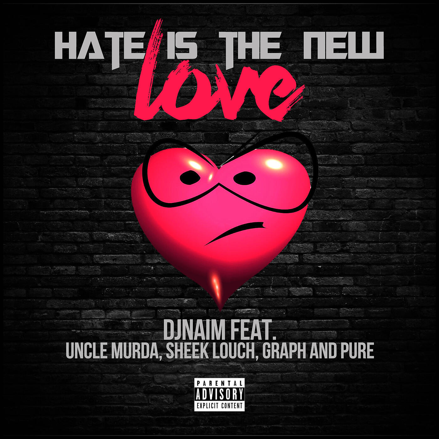 Dj Naim - Hate Is the New Love
