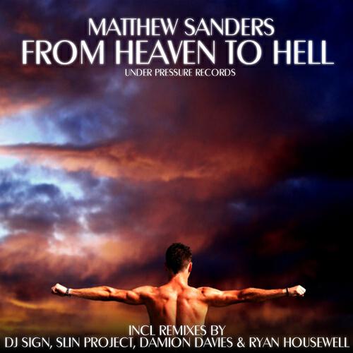 Matthew Sanders - From Heaven to Hell (Damion Davies Club Mix)