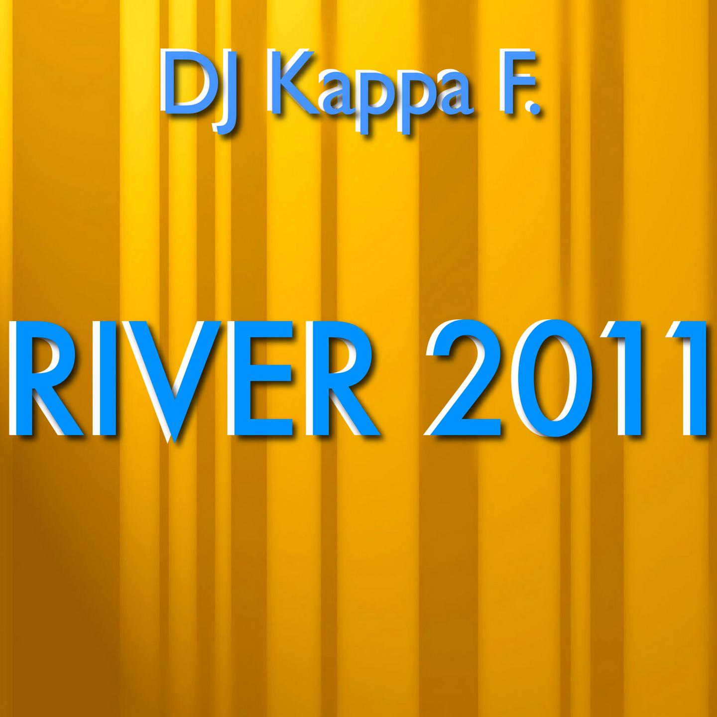 Постер альбома River 2011