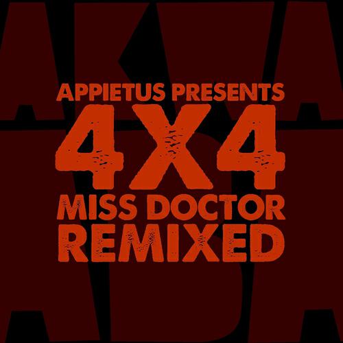 4X4 - Miss Doctor (Artfx! Remix)