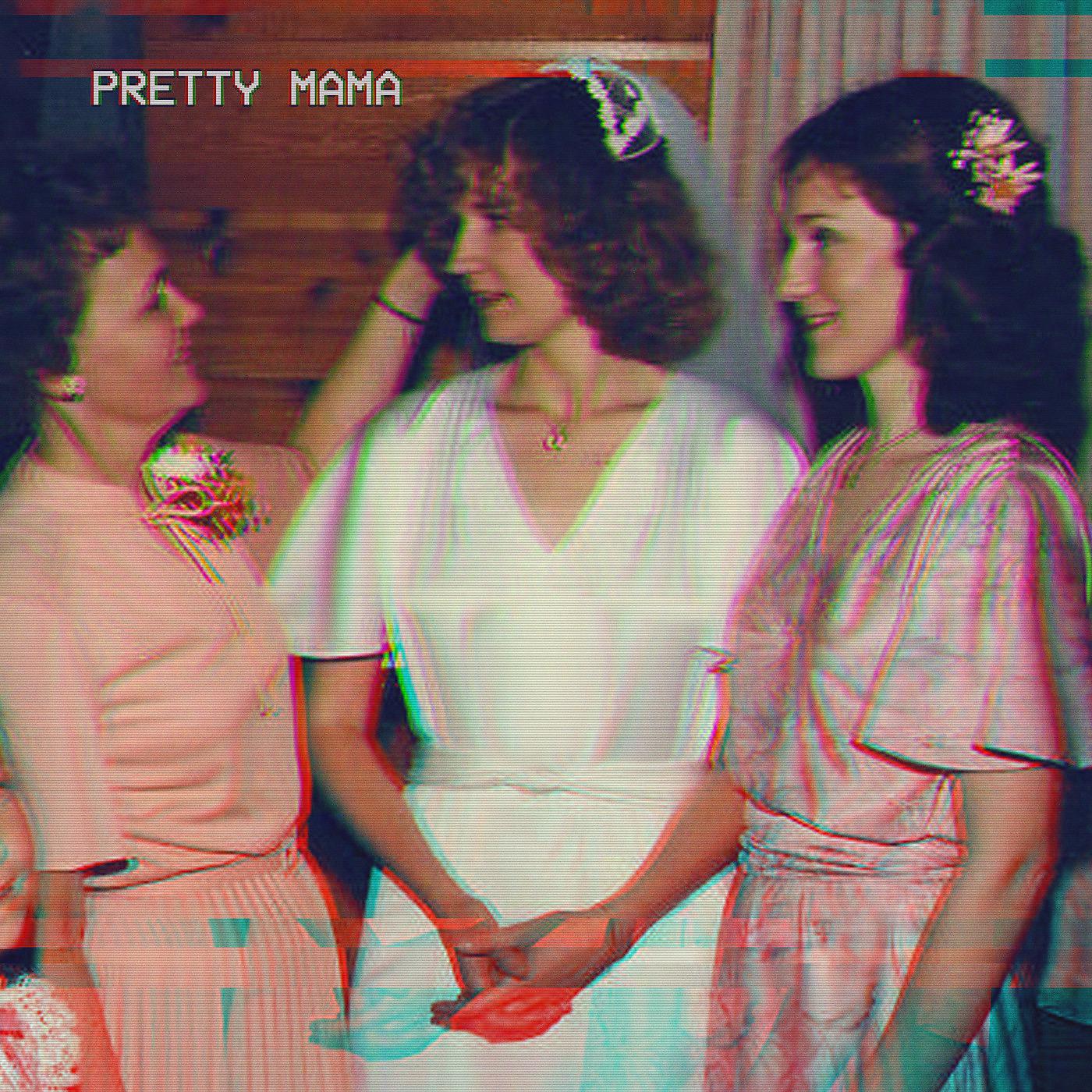 Постер альбома Pretty Mama