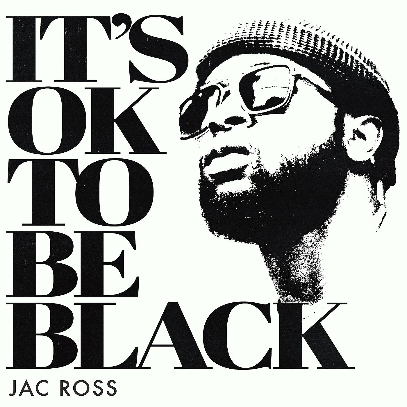 Постер альбома It's OK To Be Black