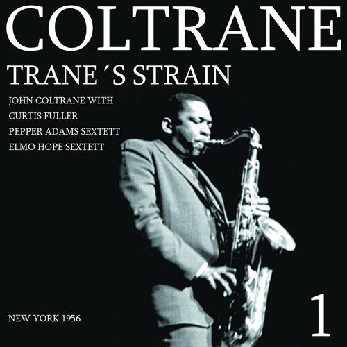 Постер альбома Trane's Strain