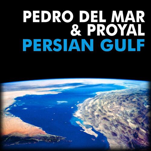 Pedro Del Mar - Persian Gulf (Proyal Bright Mix)