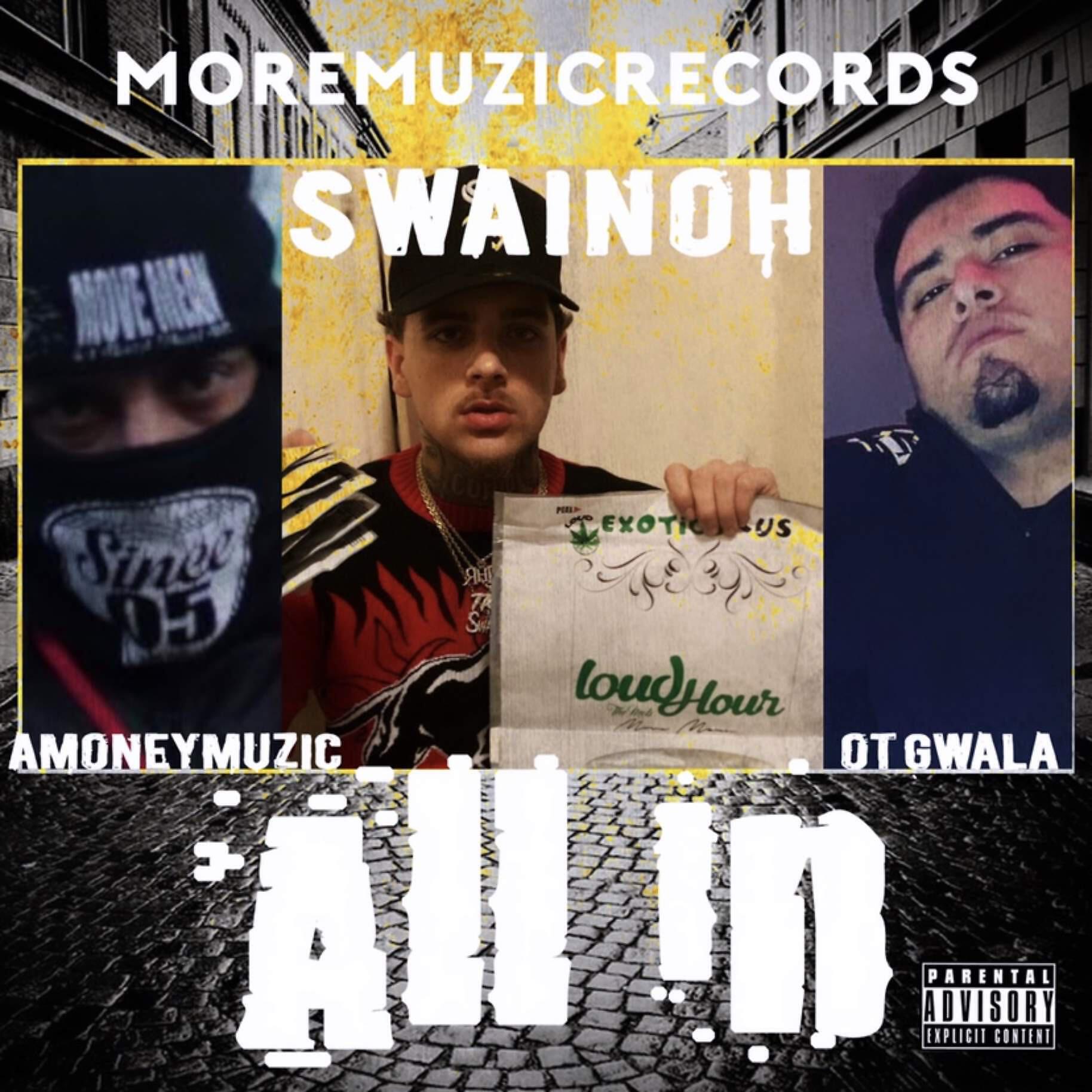 Amoneymuzic - All In (feat. Swainoh & OT Gwala)