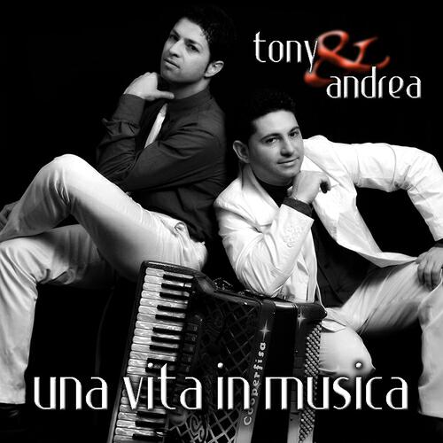 Tony e Andrea - La tua ragazza