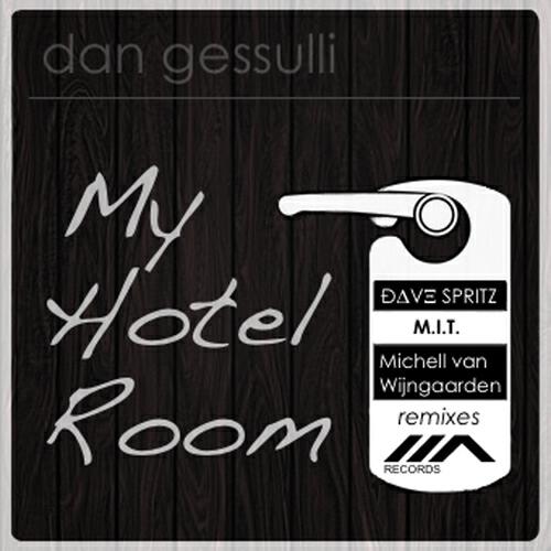 Dan Gessulli - My Hotel Room (Dave Spritz Remix)
