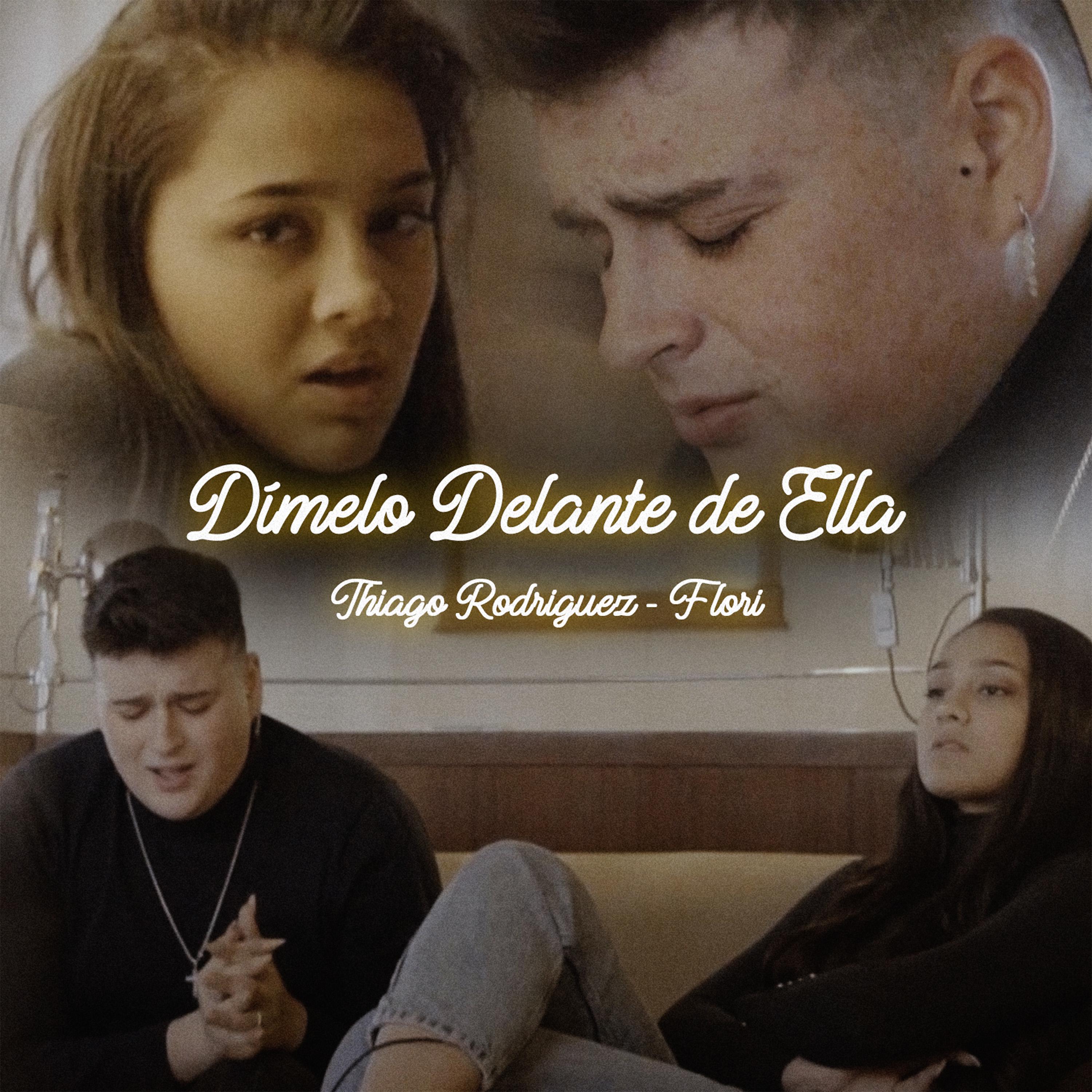Постер альбома Dímelo Delante de Ella