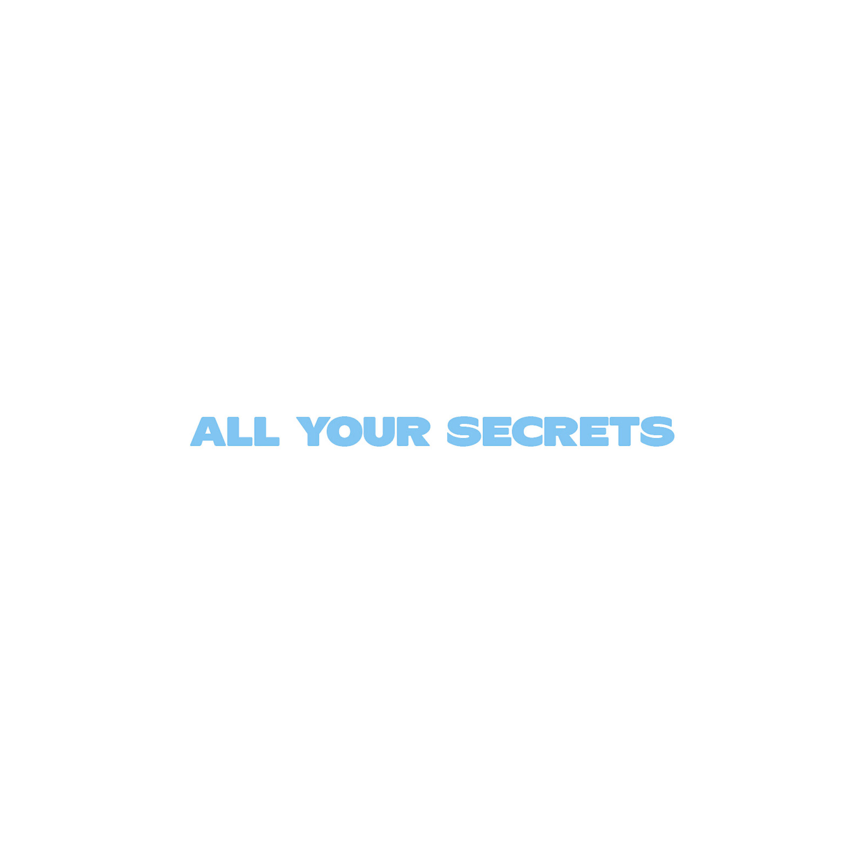 EMILE - All Your Secrets