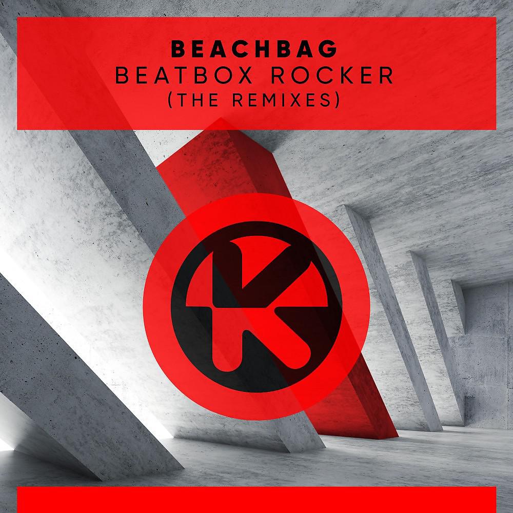 Постер альбома Beatbox Rocker (The Remixes)