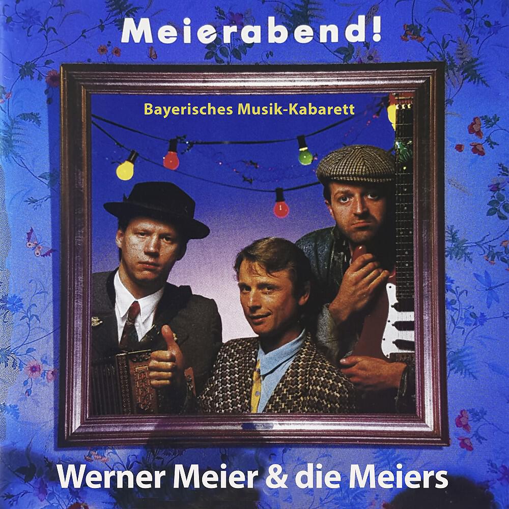Werner Meier - Feierabend (Bayerisches Liebeslied)