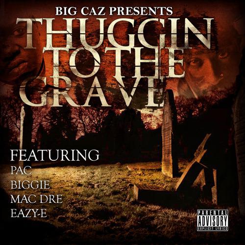 Постер альбома Thuggin To The Grave