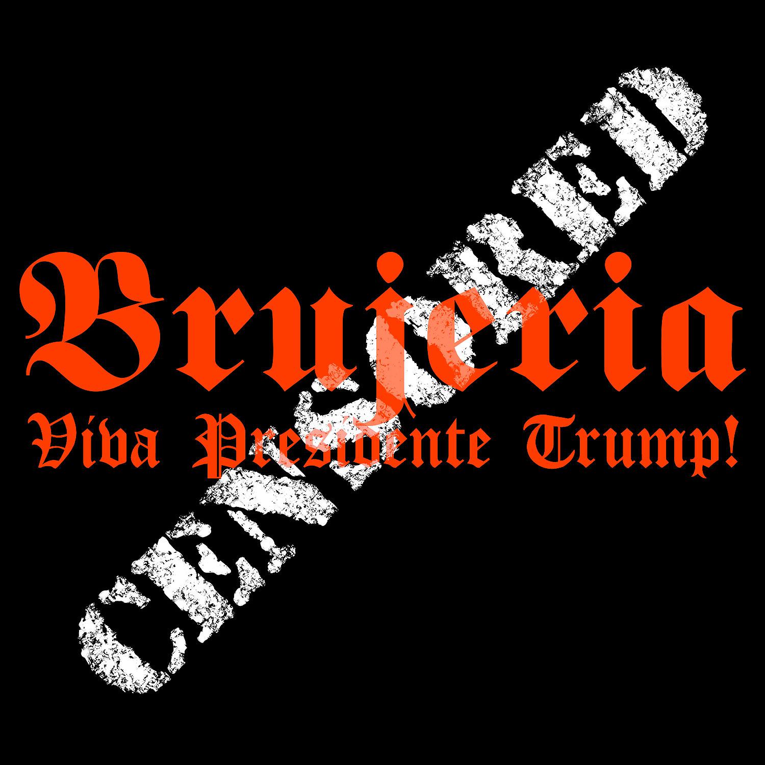 Постер альбома Viva Presidente Trump!