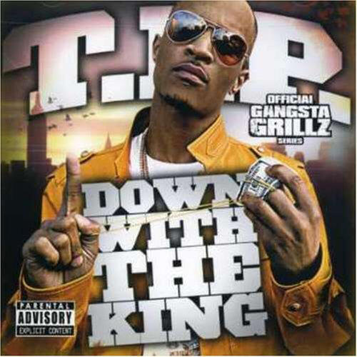 T i chosen. T.I. King. Down with the King: Gangsta Grillz обложка. T.I. - paper Trail (2008) микстейп обложка. T.I песни.