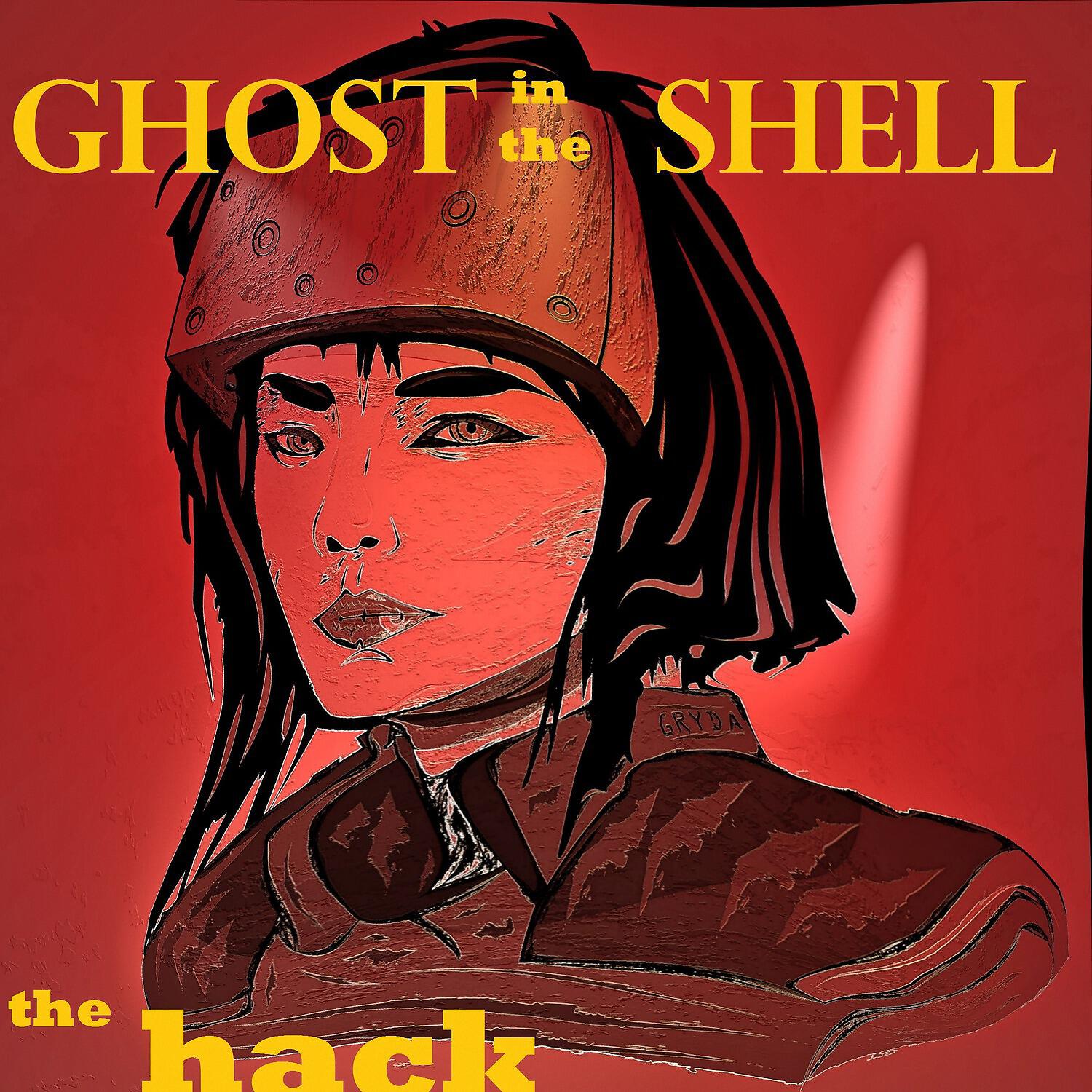The Hack - Ghost in the Shell