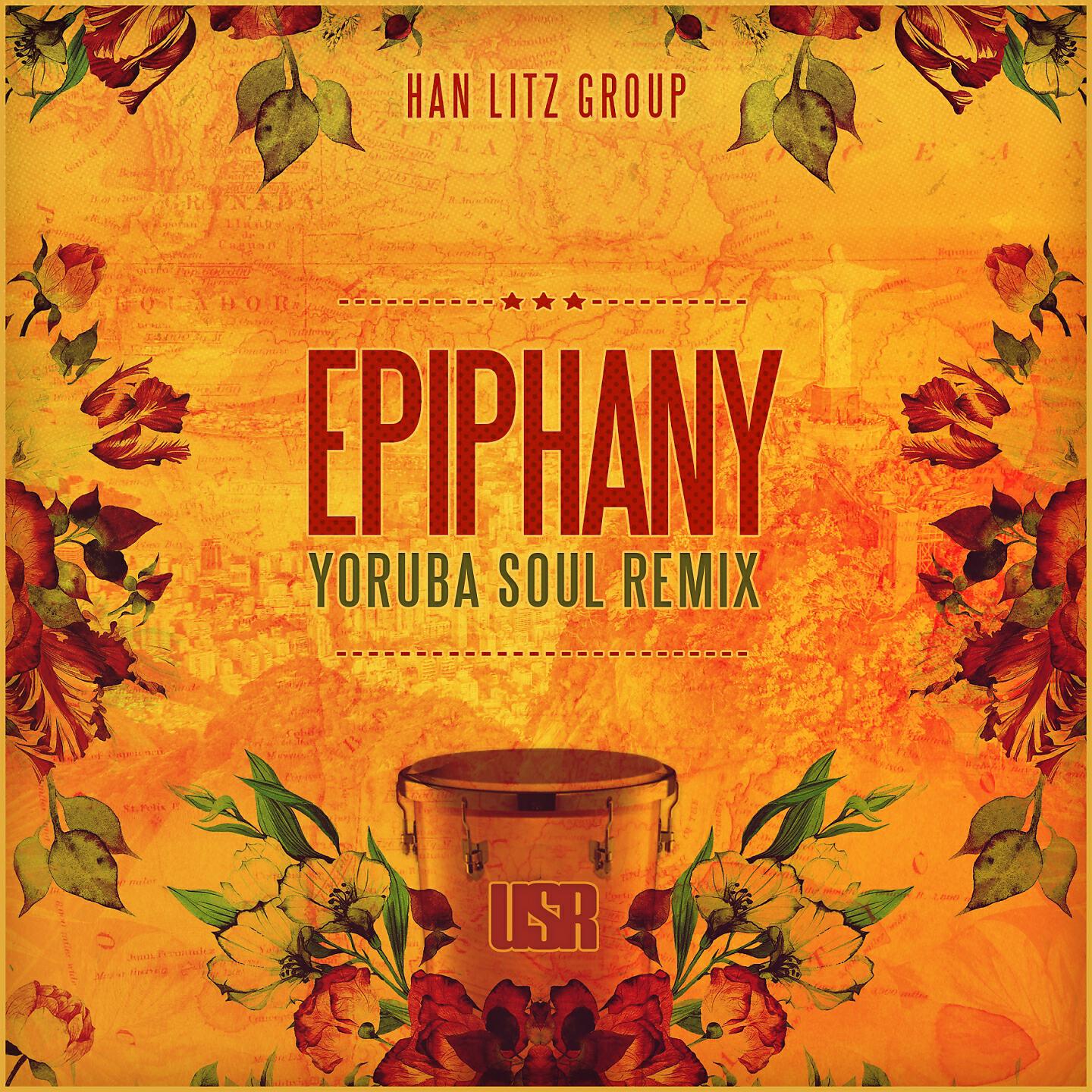 Han Litz - Epiphany (Yoruba Soul Remix)