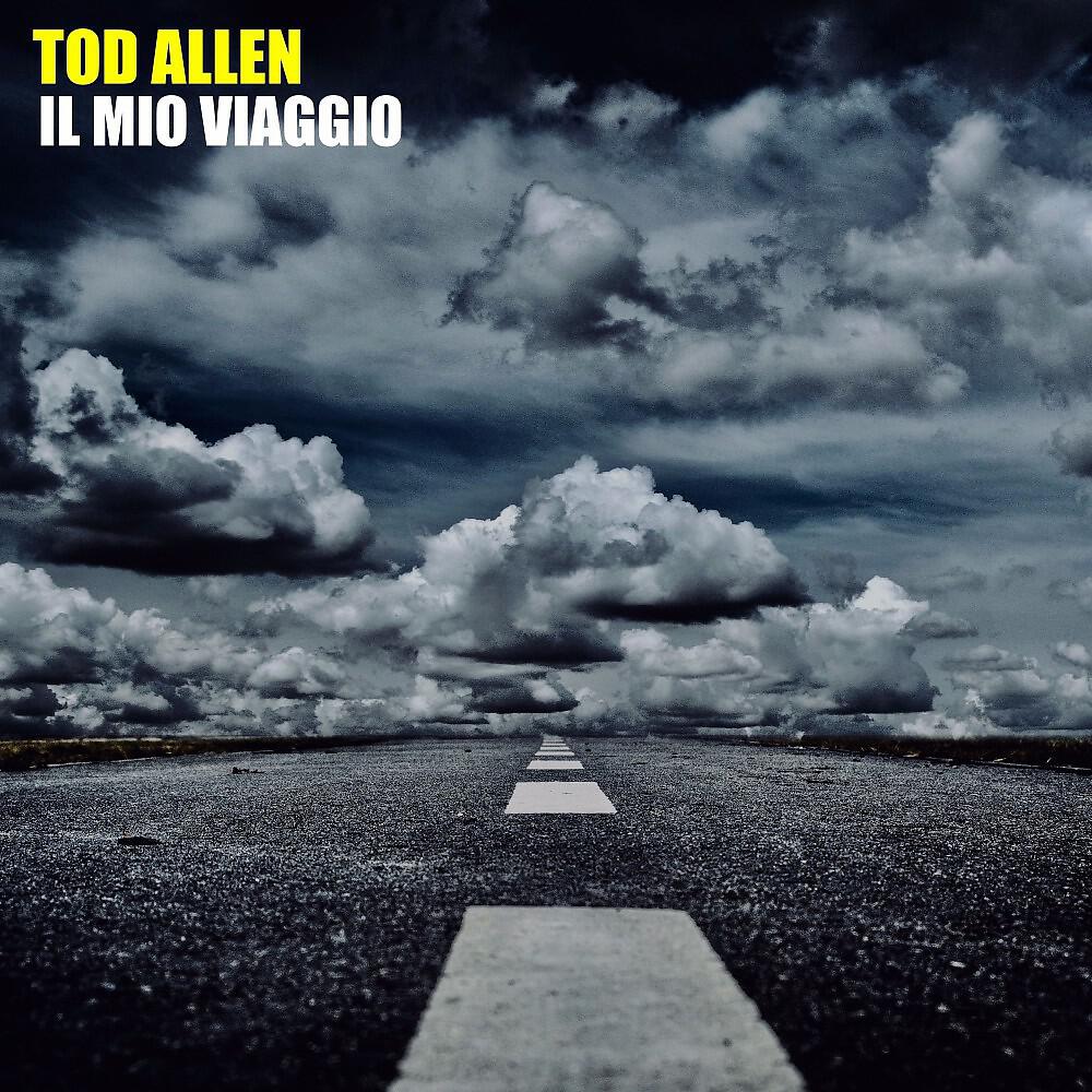 Tod Allen - Il mio viaggio