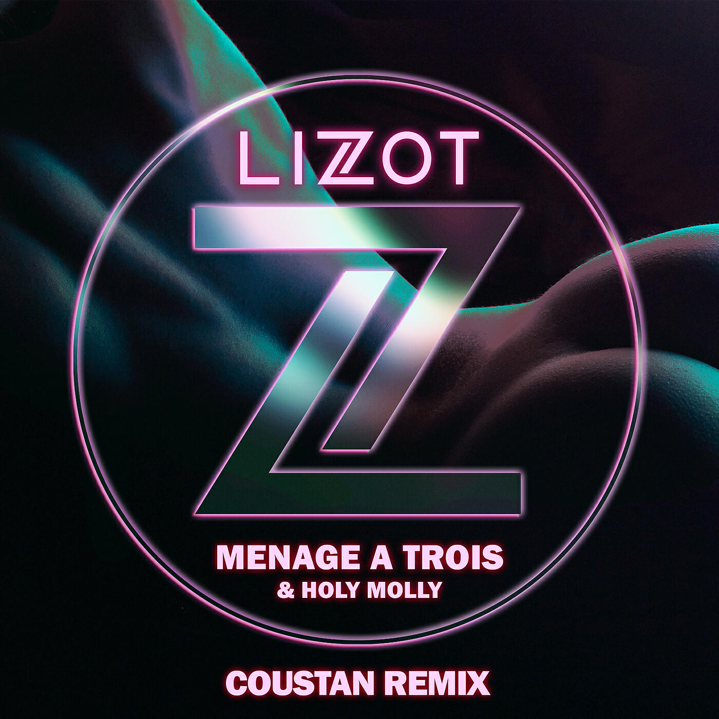 LIZOT - Menage A Trois (Coustan Remix Extended)