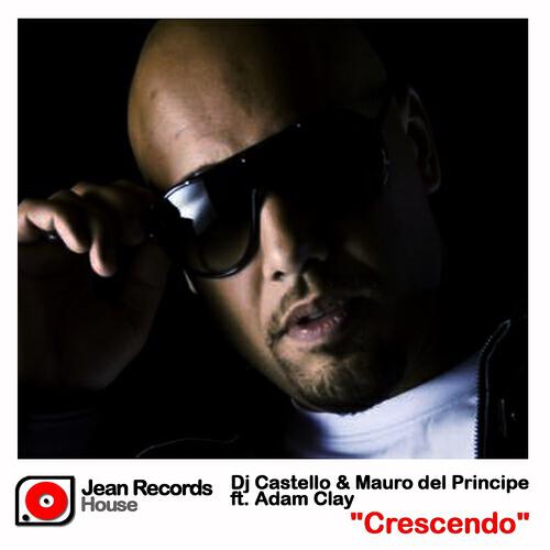 DJ Castello - Crescendo (Daniele Ciordo Remix)