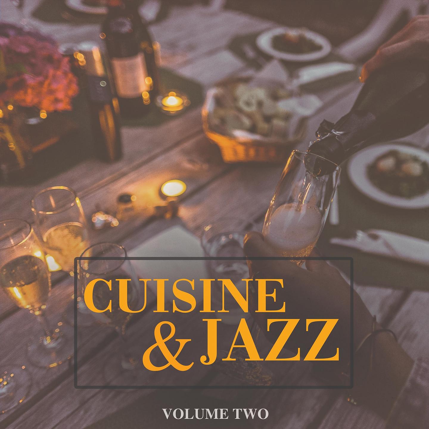 Постер альбома Cuisine & Jazz, Vol. 2