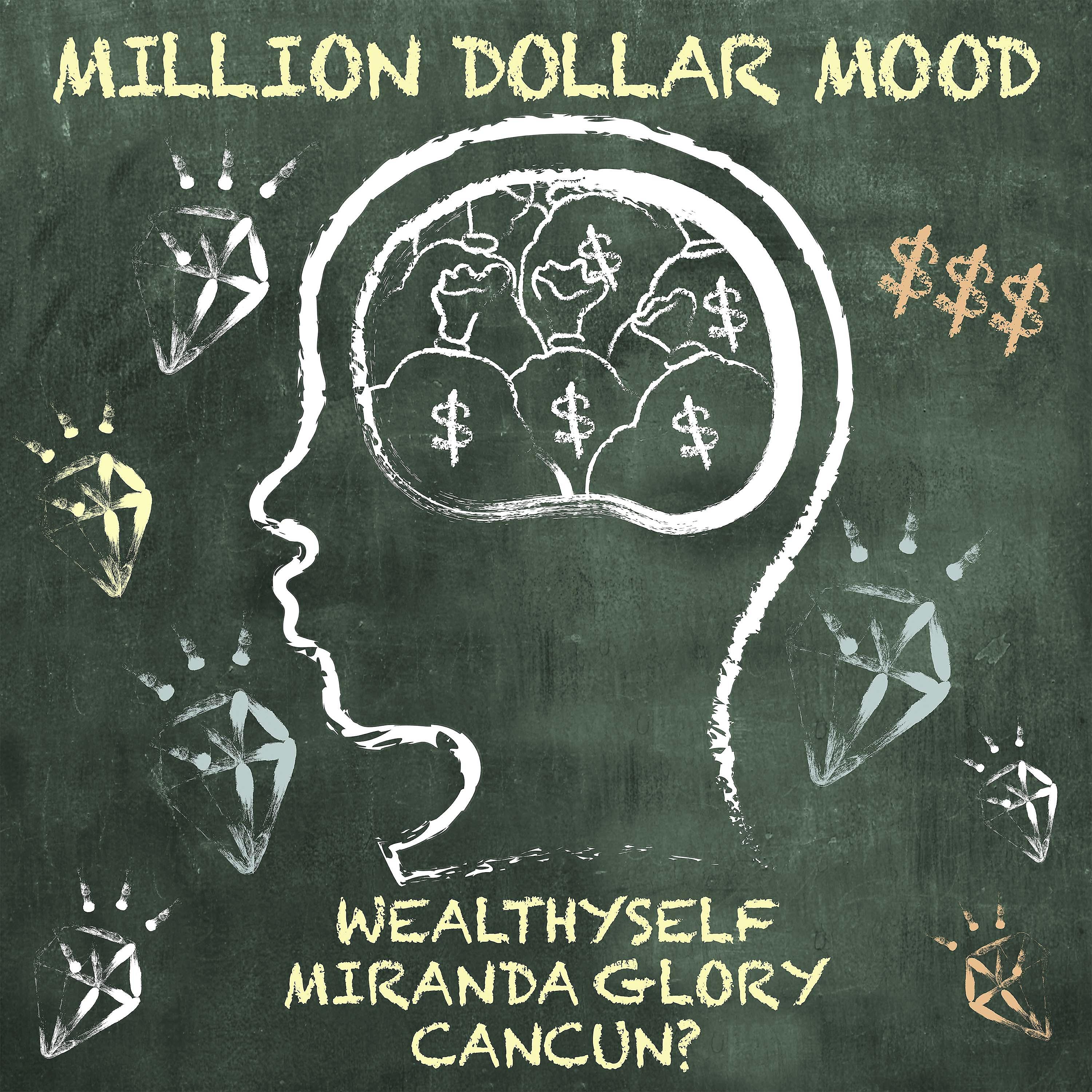 Постер альбома Million Dollar Mood