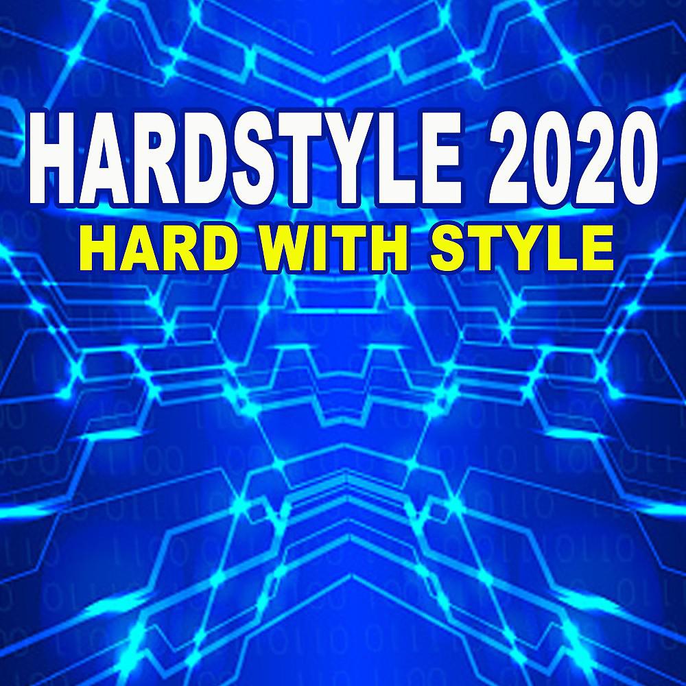 Постер альбома Hardstyle 2020 (Hard with Style)