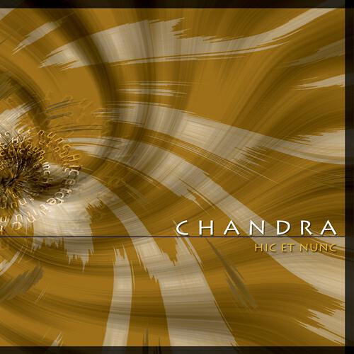 Chandra Jazz Rock Psychedelic Group - Hic et nunc