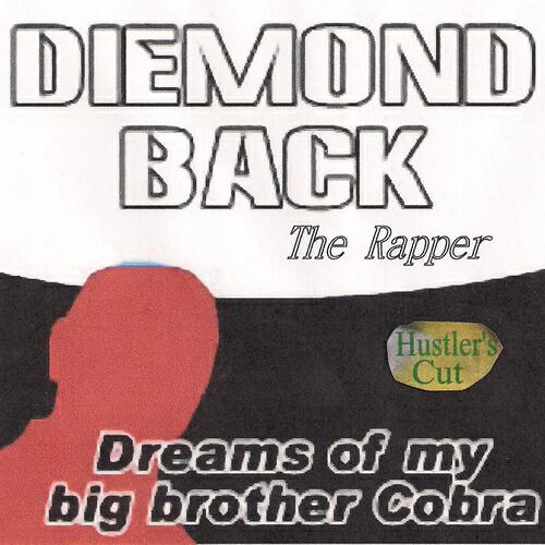 Diemondback the Rapper - I Like the Way My Diamonds Shine (Hustler's Cut)