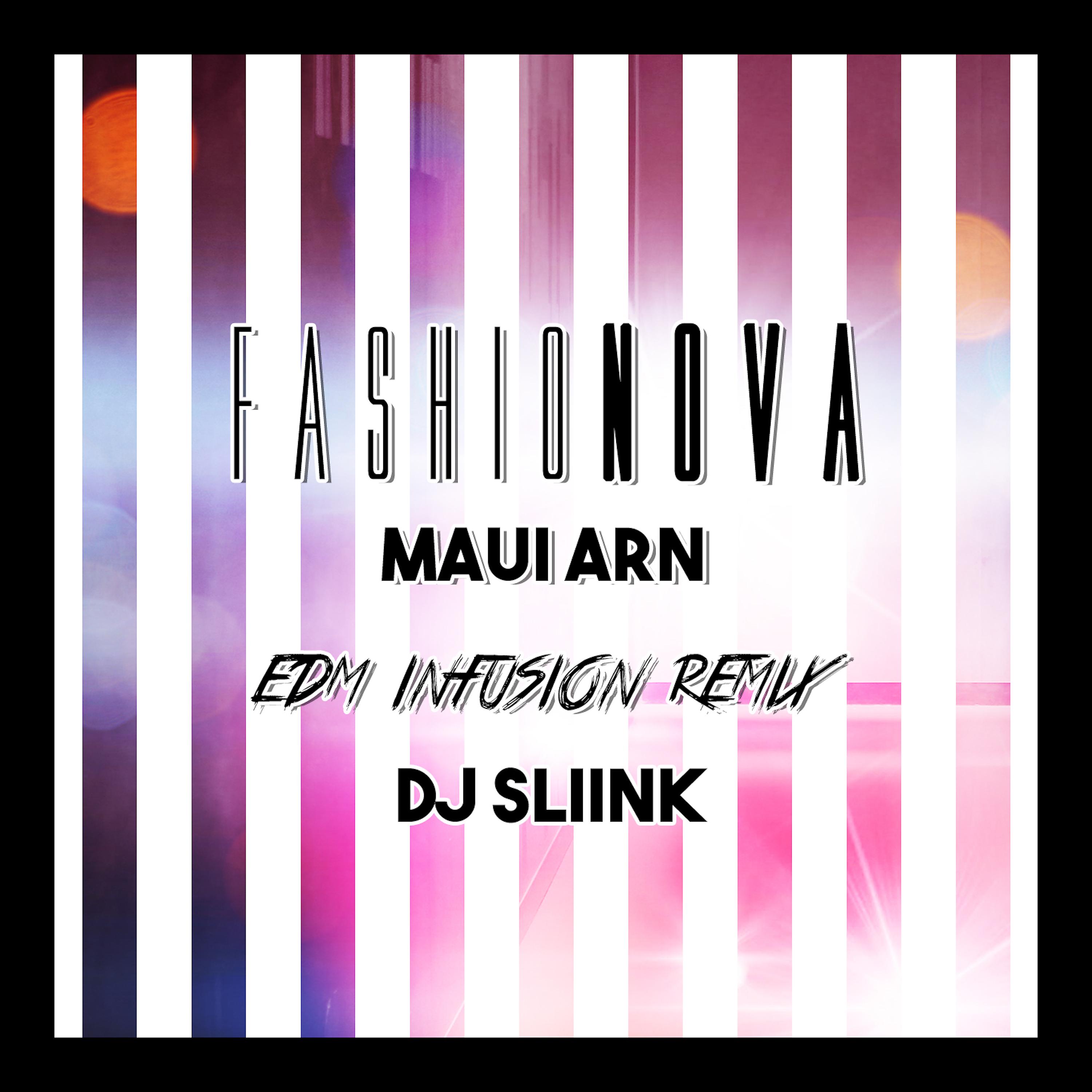 Постер альбома Fashionova (Edm Infusion Remix)