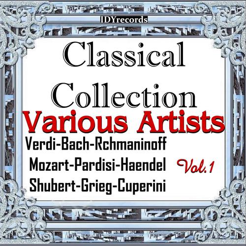 Постер альбома Classical Collection: Various Artists, Vol. 1