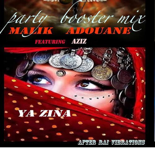 Malik Adouane - Ya zina (My Beautiful) (Radio Edit)