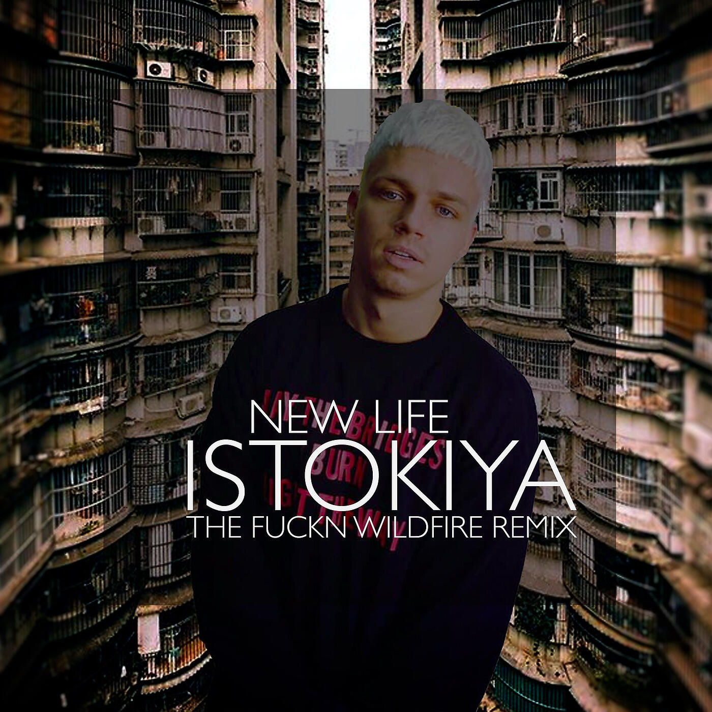 Istokiya - New Life (The Fuckn Wildfire Remix)