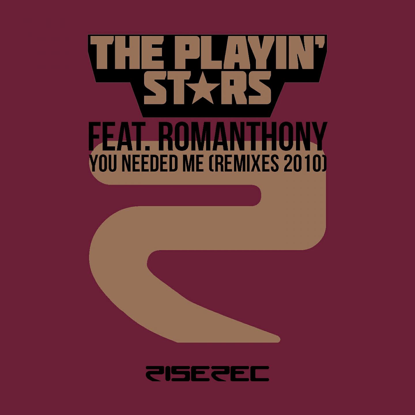 The Playin' Stars - You Needed Me (Fred Falke Radio Edit)