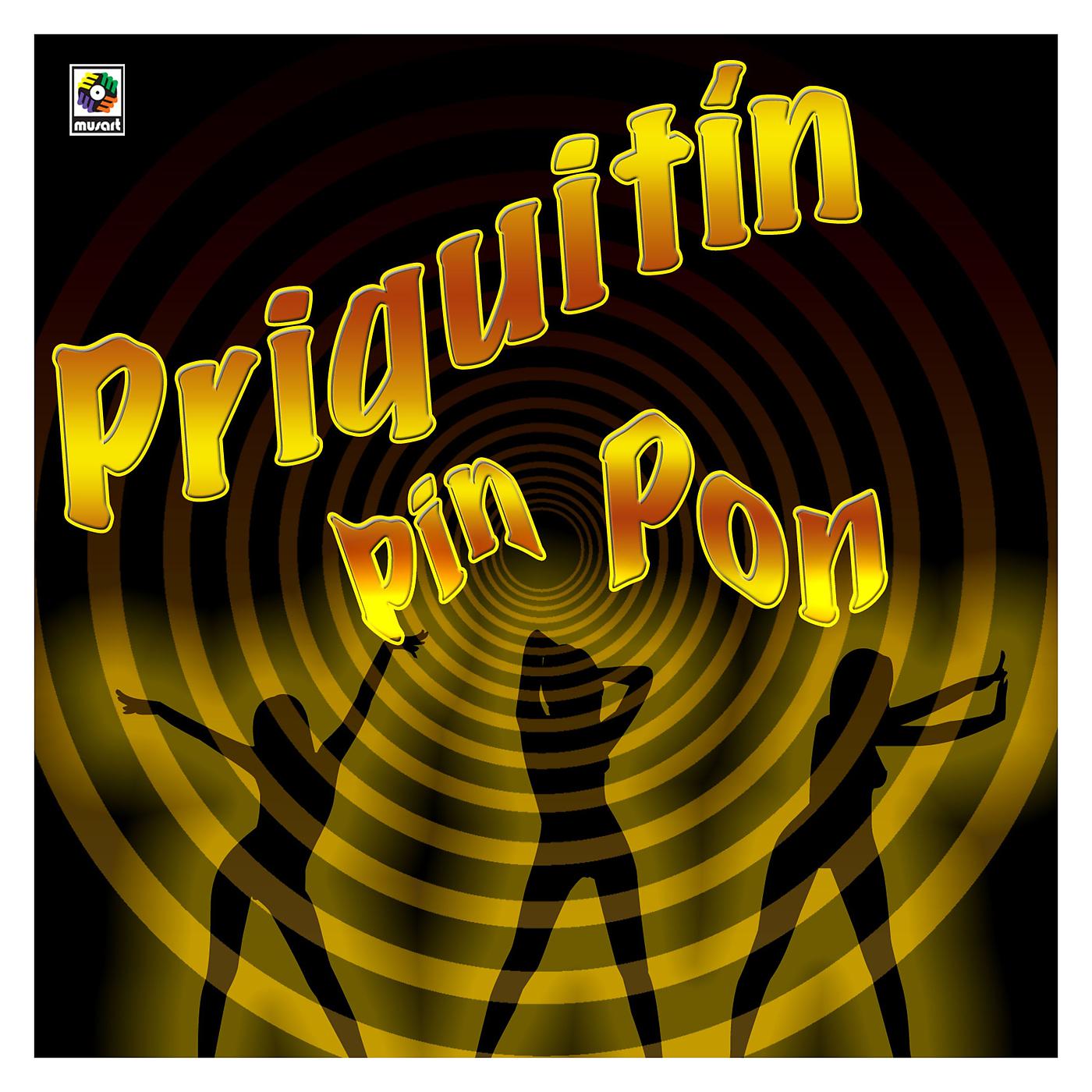 Постер альбома Priquitín Pin Pon