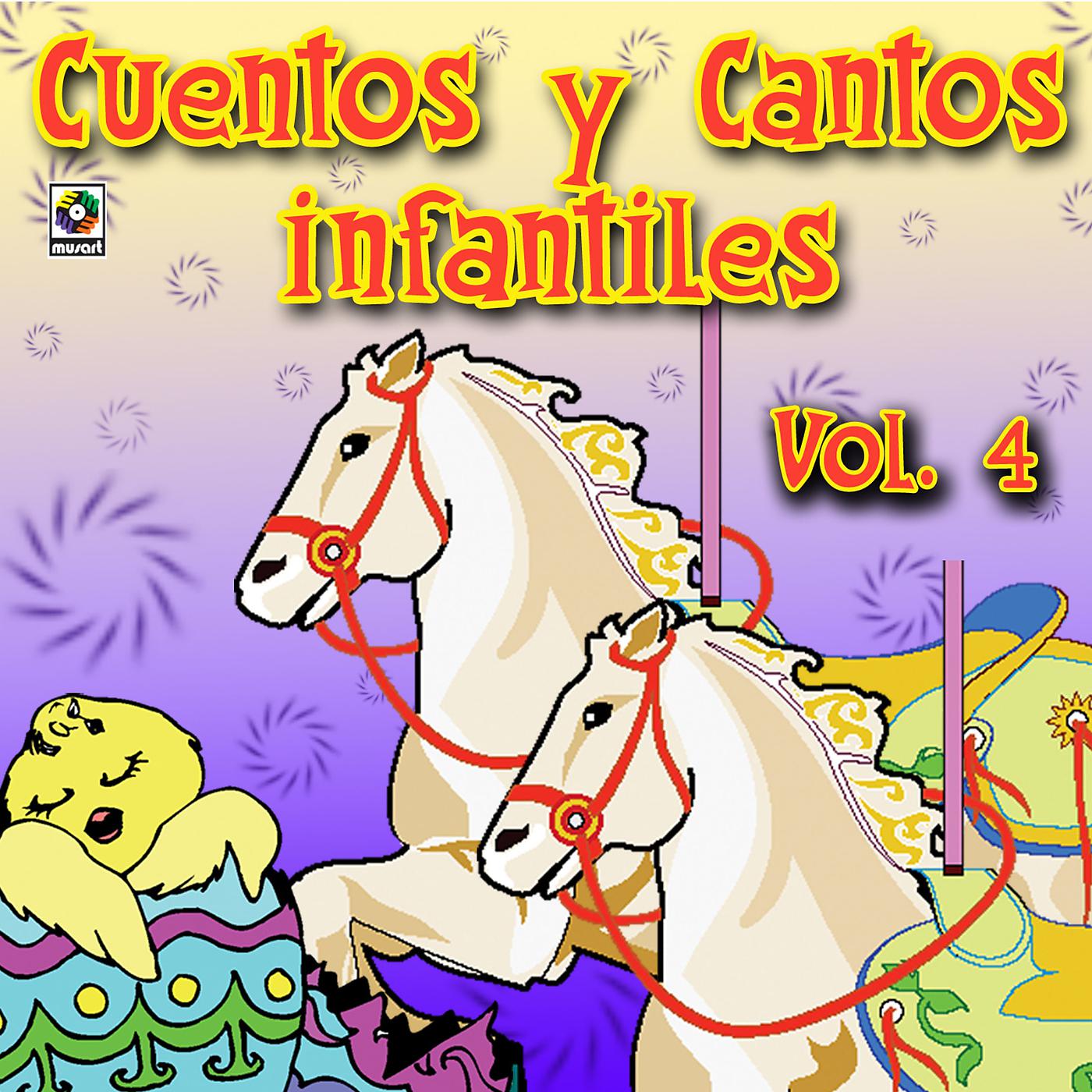 Постер альбома Cuentos Y Cantos Infantiles, Vol. 4