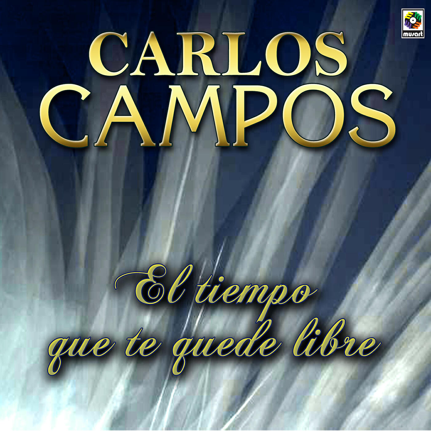 Carlos Campos - Me Estás Matando Suavemente Con Tú