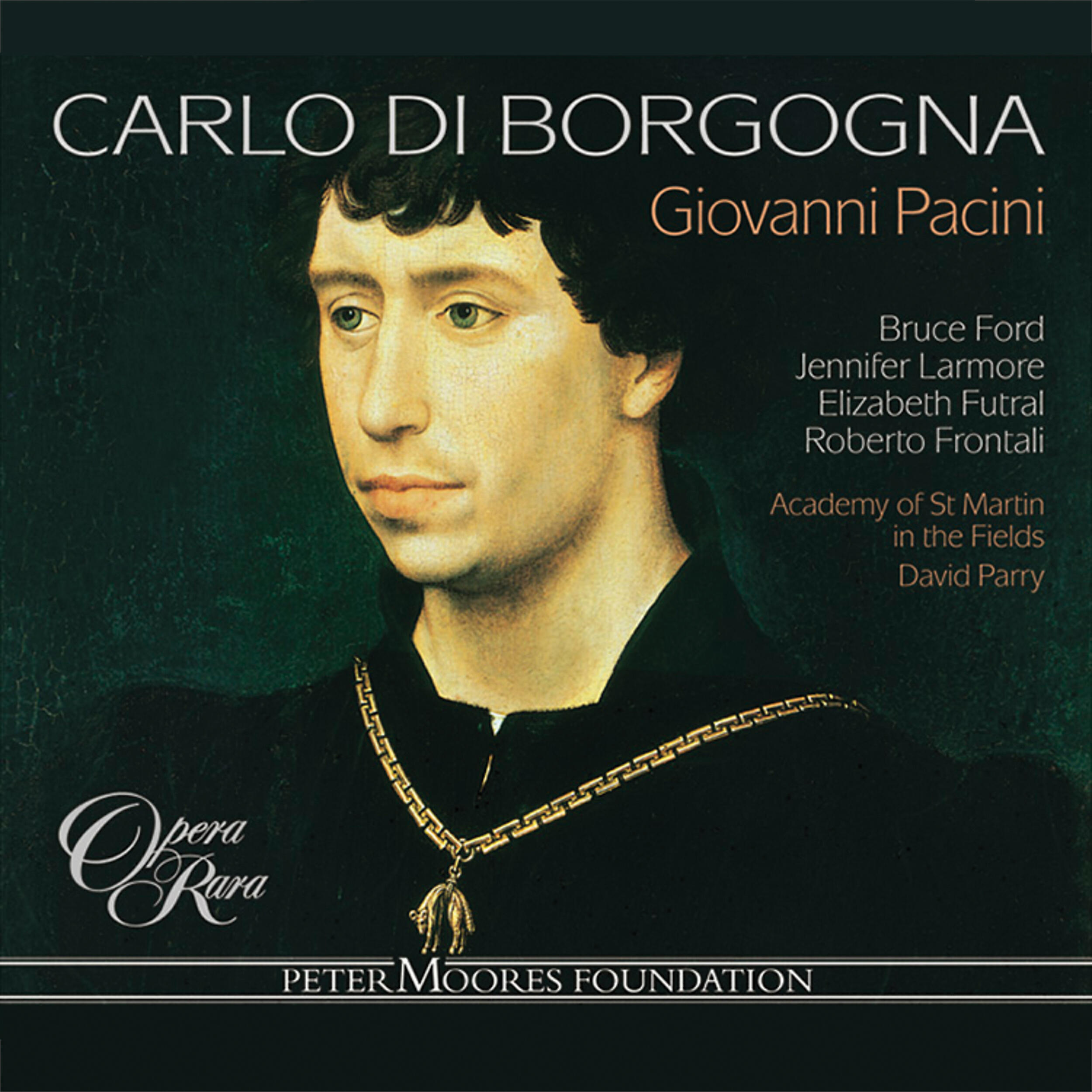 David Parry - Carlo di Borgogna, Act 3: 