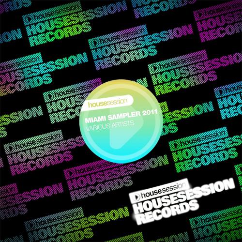Постер альбома Housesession Miami Sampler 2011